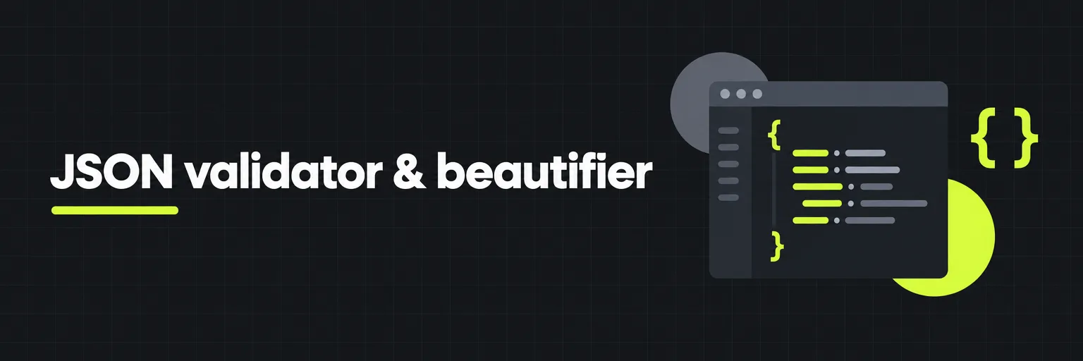 JSON validator & beautifier