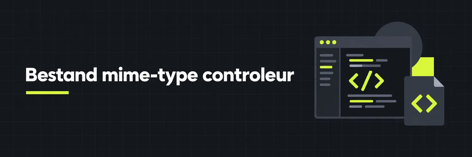 Bestand mime-type controleur