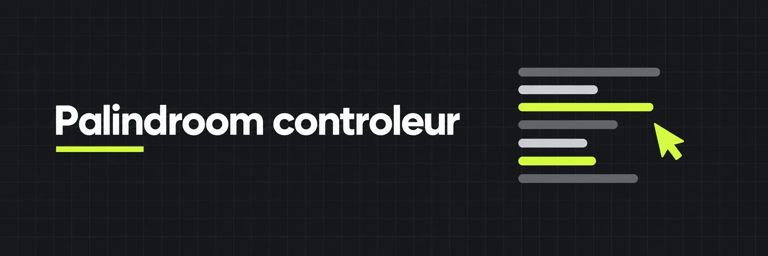 Palindroom controleur