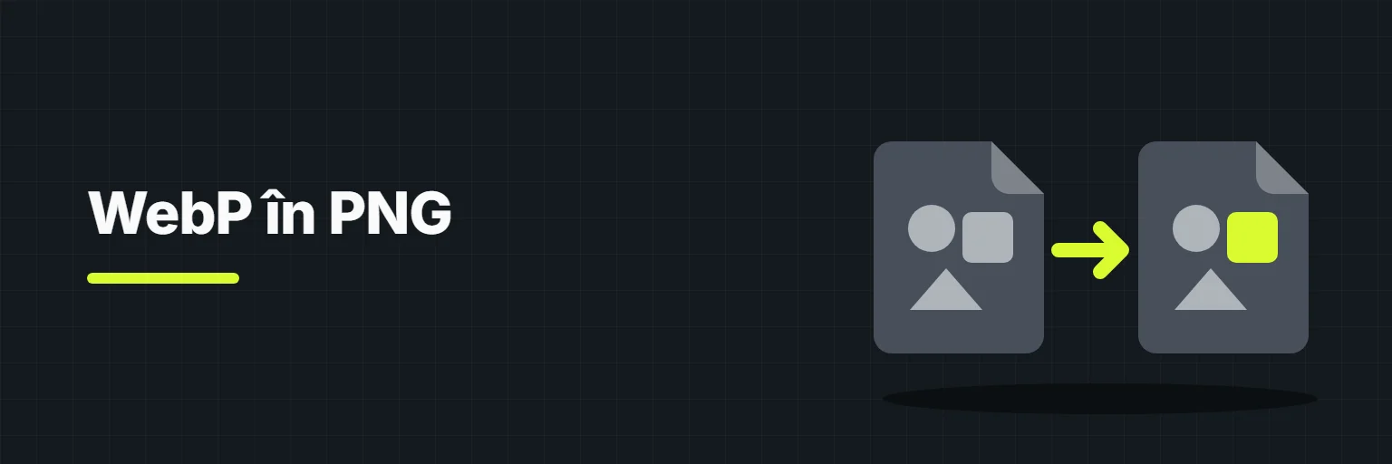 WebP în PNG