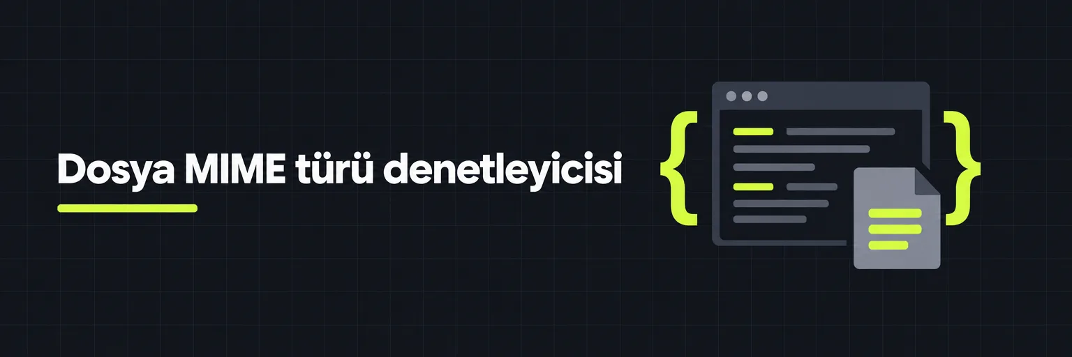 Dosya MIME türü denetleyicisi