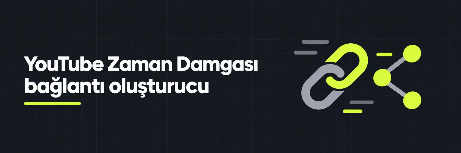 YouTube Zaman Damgası bağlantı oluşturucu