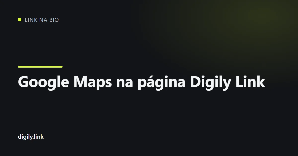Página de link na bio com Google Maps incorporado e botão de rotas