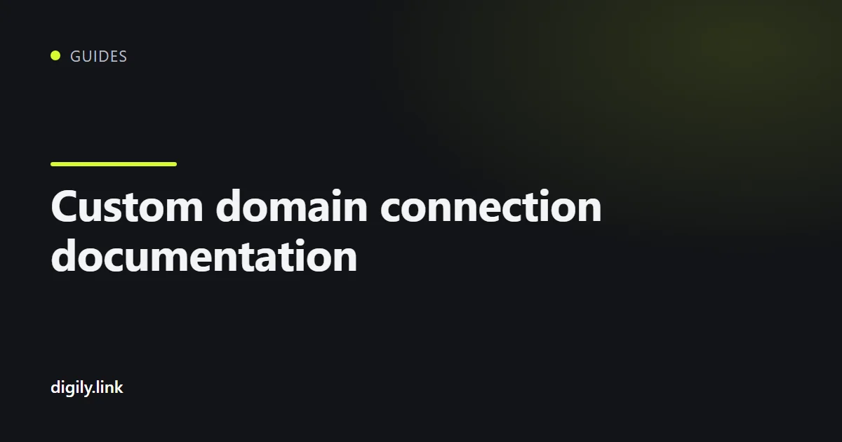 DNS records table for connecting a domain to Digily Link
