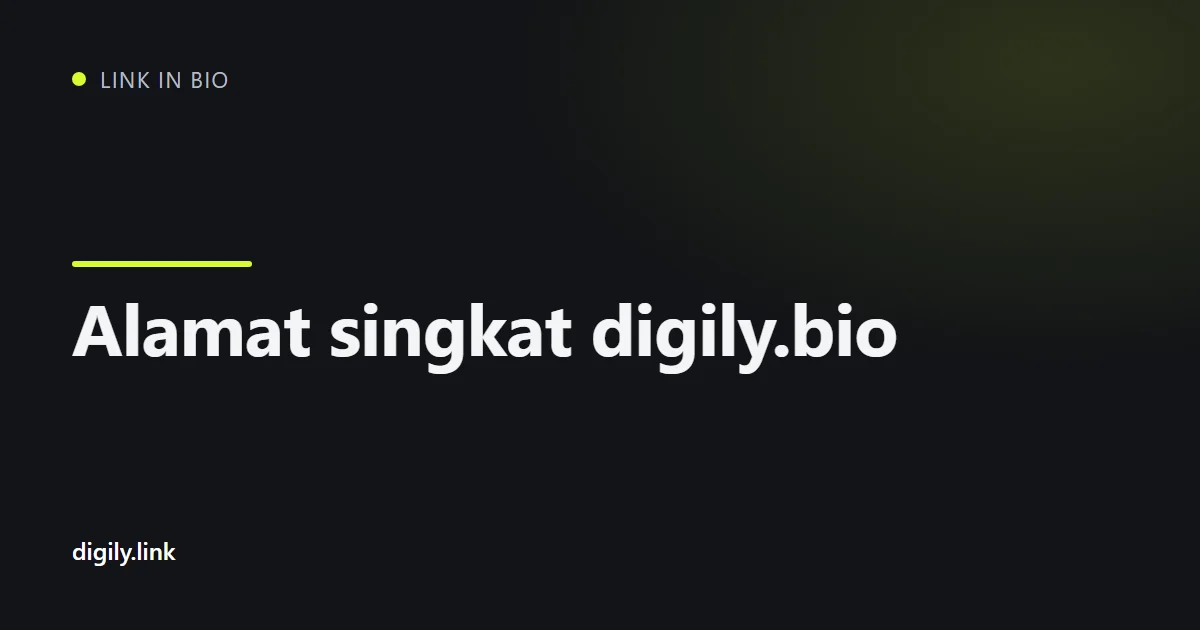 Ponsel menampilkan halaman bio link dengan alamat digily.bio
