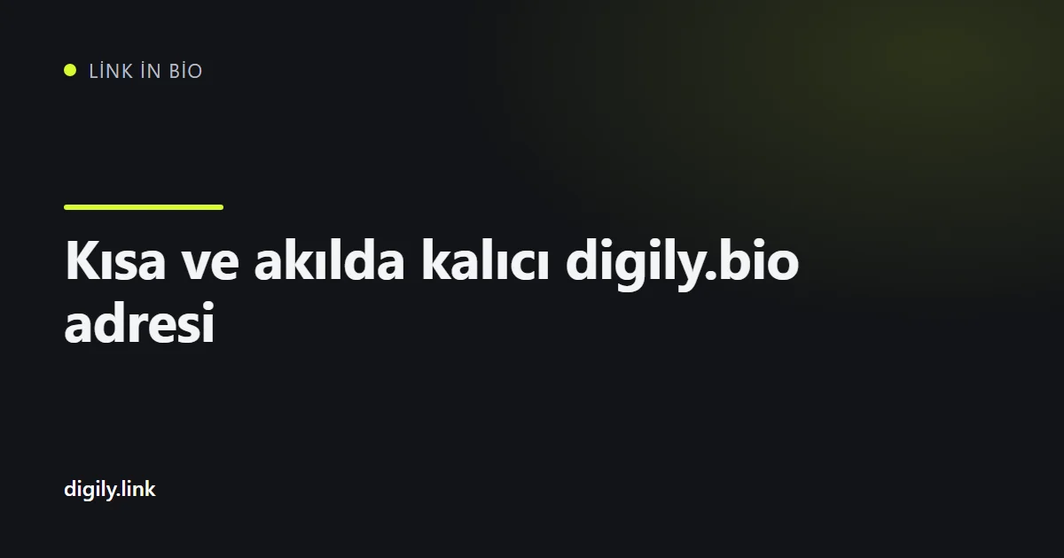 digily.bio adresinde bio link sayfası gösteren telefon