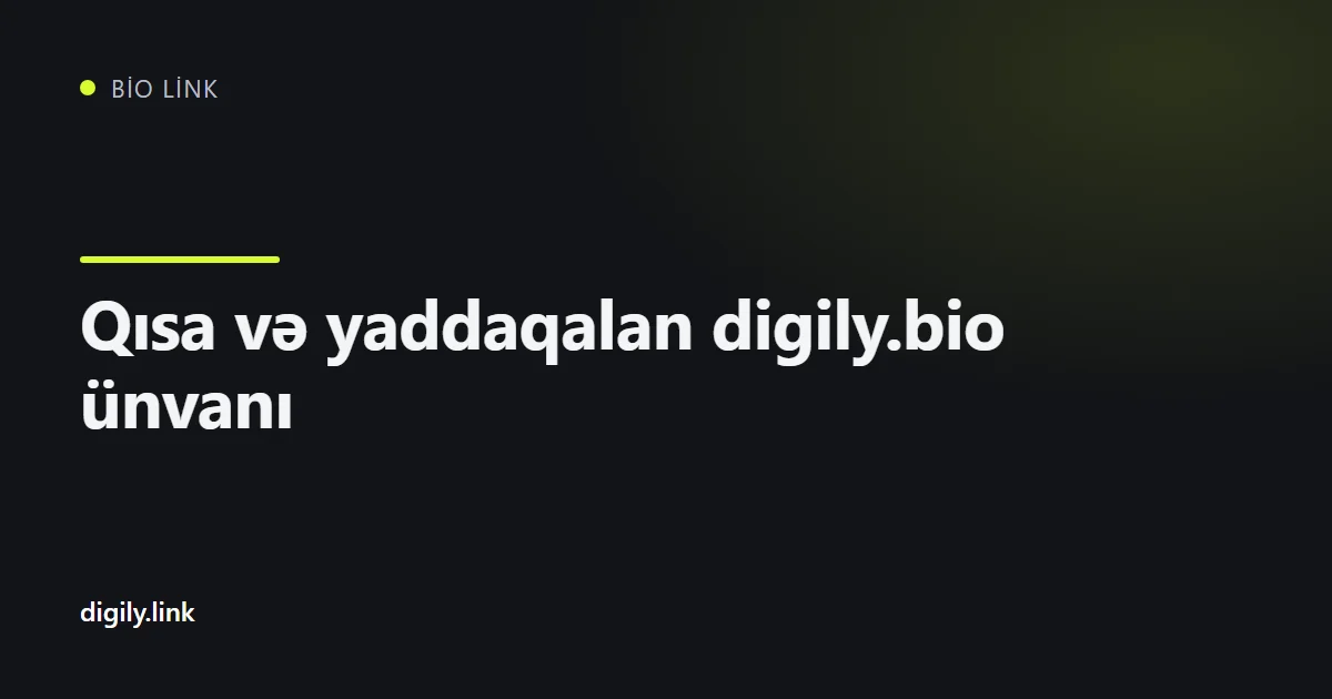 digily.bio ünvanında bio link səhifəsi göstərən telefon