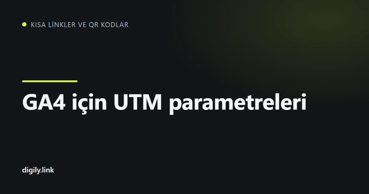 Telefonda UTM parametreleriyle etiketlenmiş kampanya bağlantısı