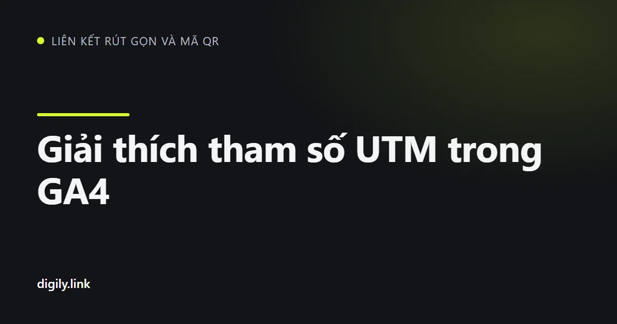 Liên kết chiến dịch có tham số UTM hiển thị trên điện thoại