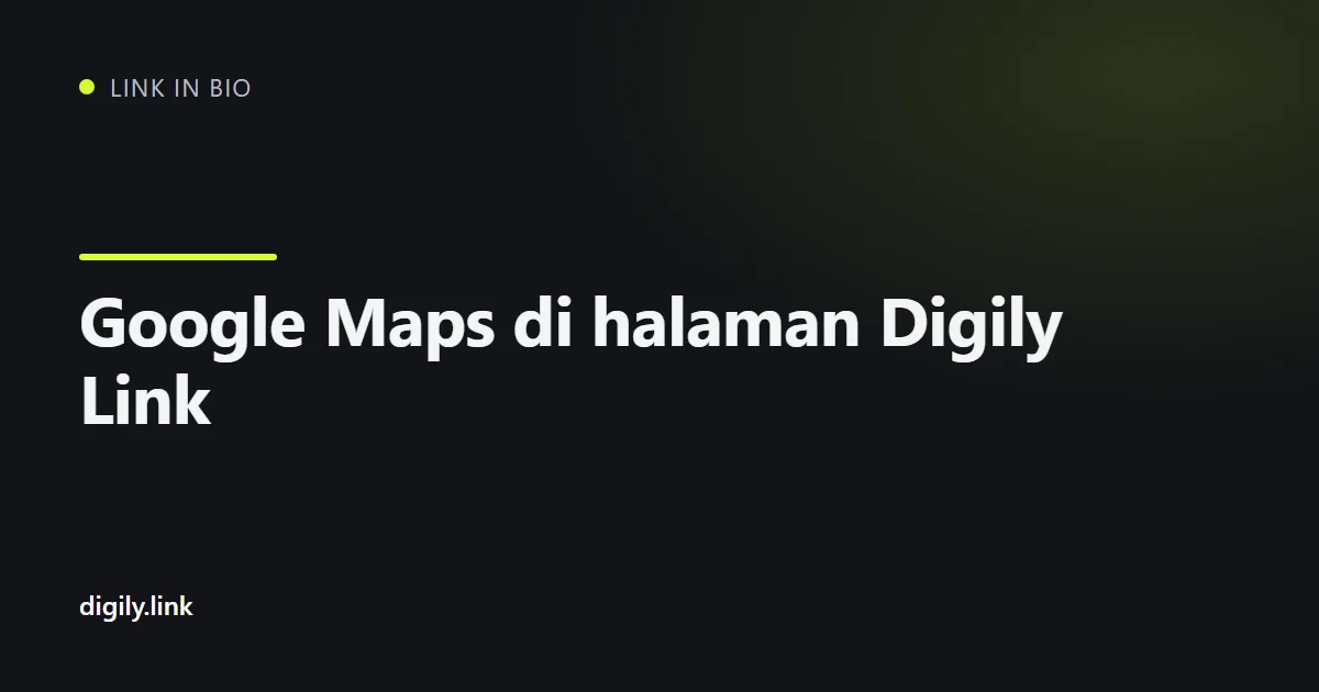 Halaman link in bio dengan Google Map dan tombol petunjuk arah