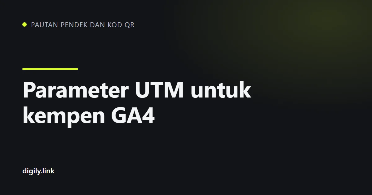 Pautan kempen bertanda dengan parameter UTM pada telefon