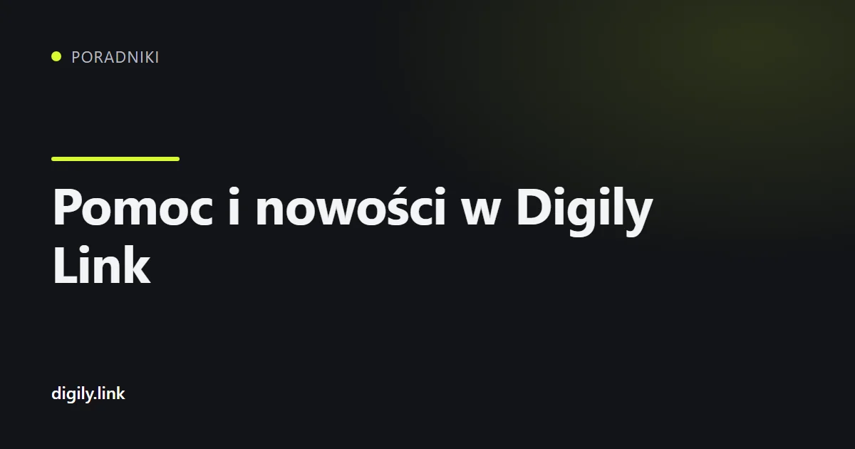 Kanały pomocy i społeczności Digily Link na telefonie